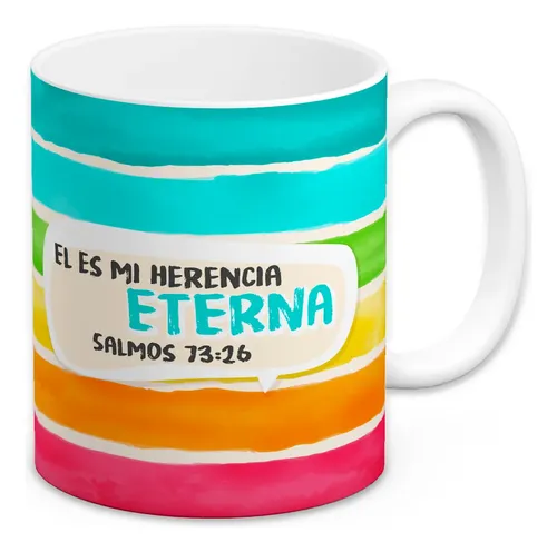 taza-frase-cristiana-motivadora-fe-dios-325-ml-regalo-cafe-blanco-el-es-mi-herencia-eterna-2